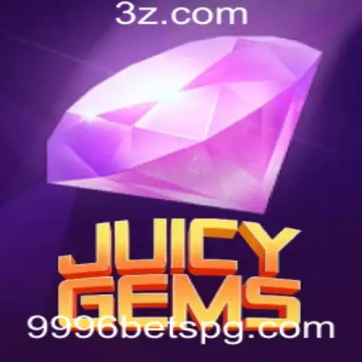 Descubra JuicyGems: O Mundo Fascinante do Jogo e as Regras do '9996 Bet'